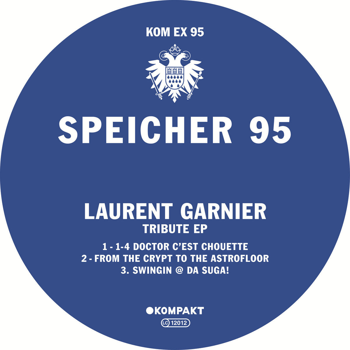 Laurent Garnier - Speicher 95 [Kompakt]