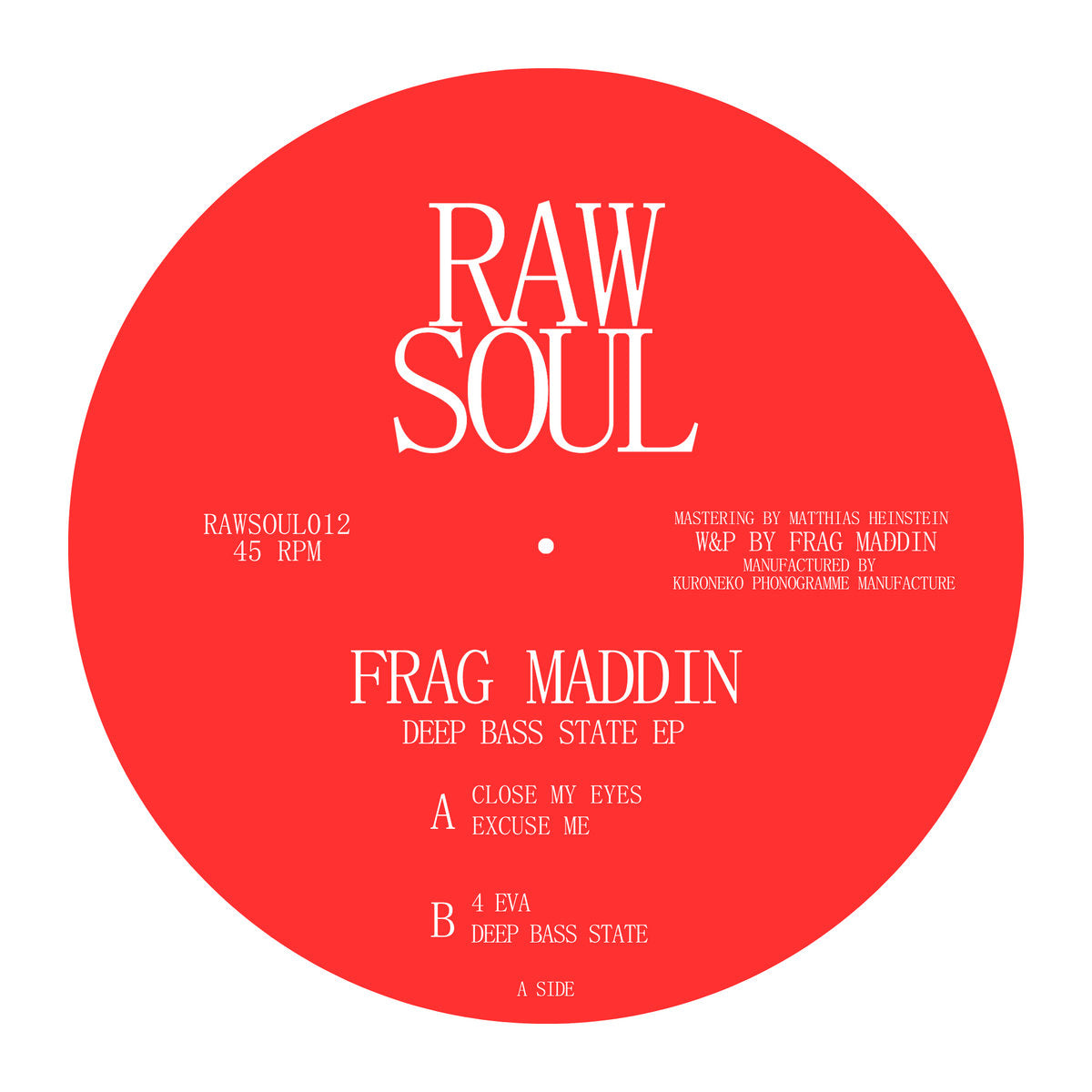 Frag Maddin - Deep Bass State EP [Raw Soul]