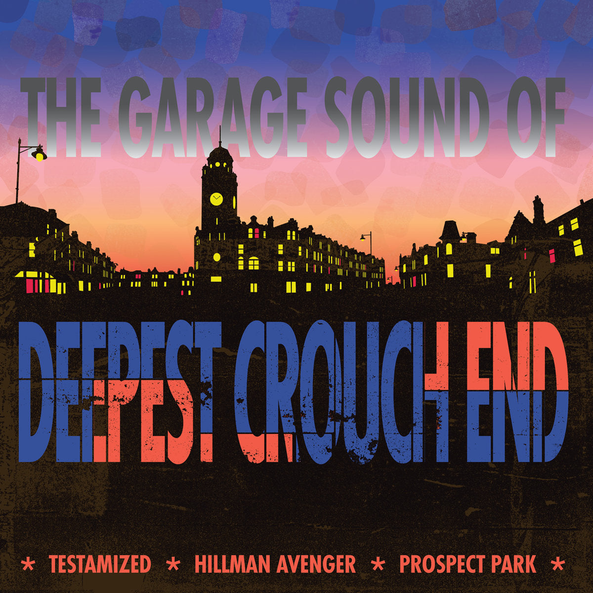 Dave Lee / Prospect Park / Hillman Avenger / Testamized - The Garage Sound Of Deepest Crouch End [Z Records]