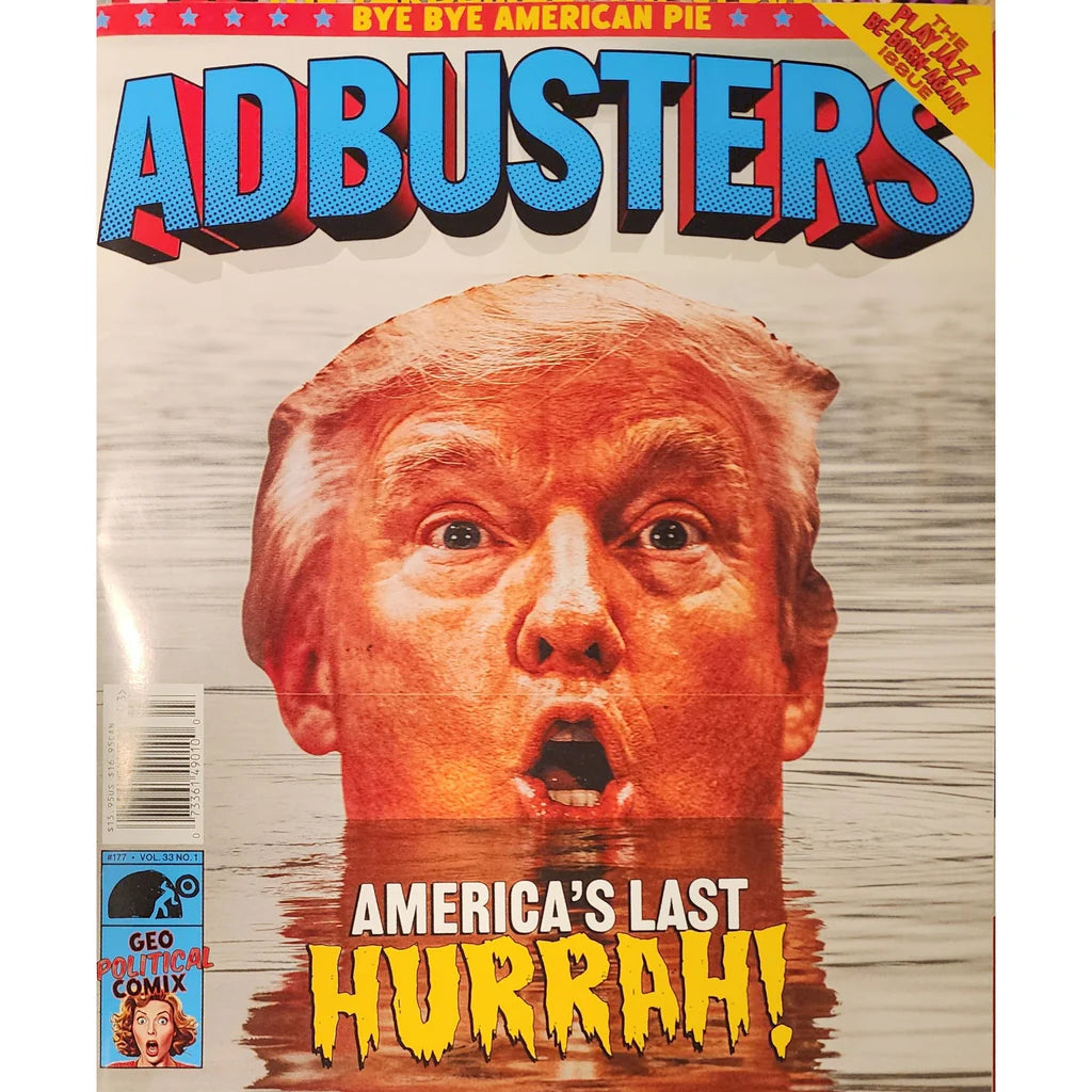 AB 177: America's Last Hurrah! [Adbusters]