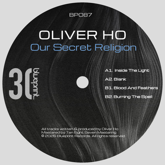 Oliver Ho - Our Secret Religion [Blueprint]
