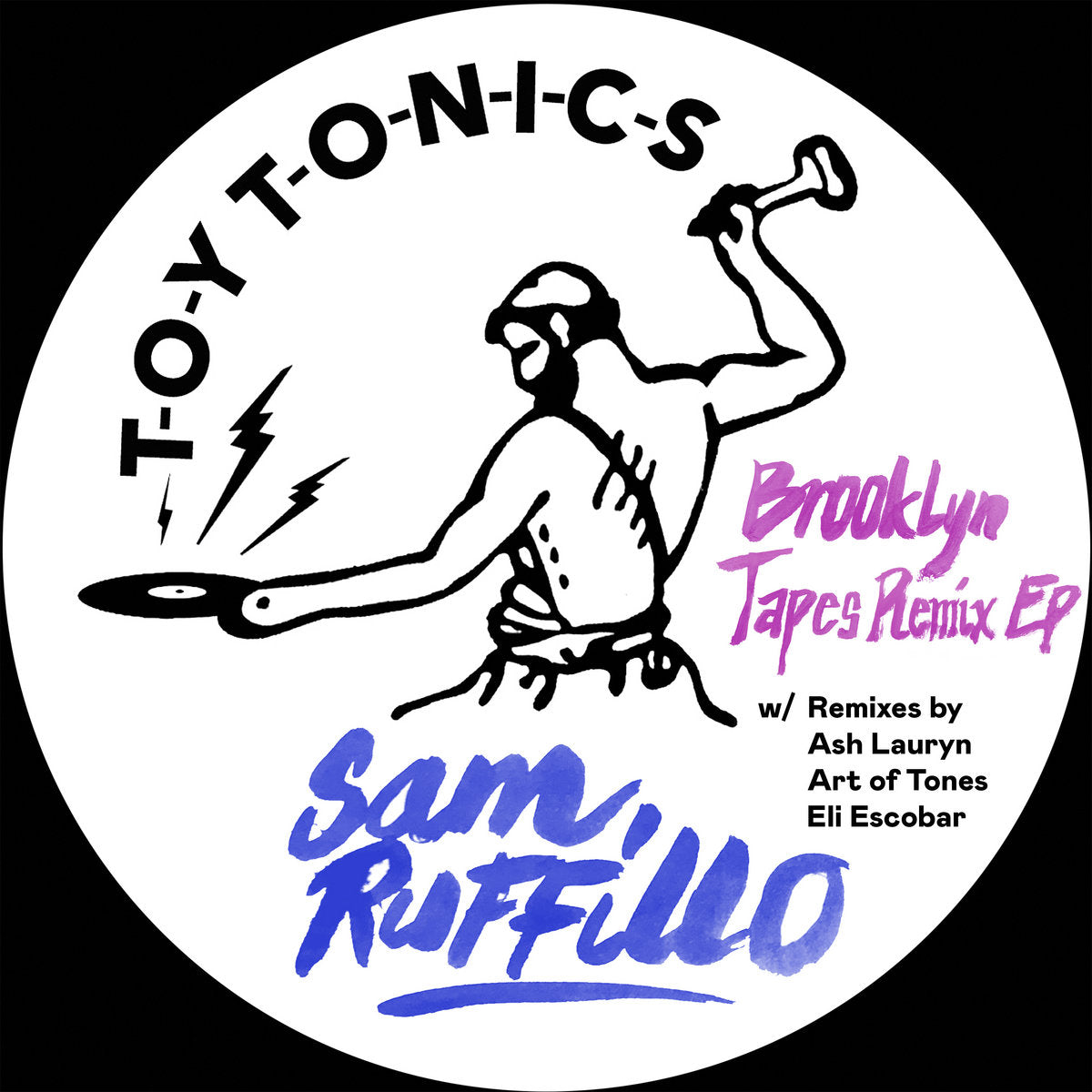 Sam Ruffillo - Brooklyn Tapes EP (Ash Lauryn/Art Of Tones Remixes) [Toy Tonics]