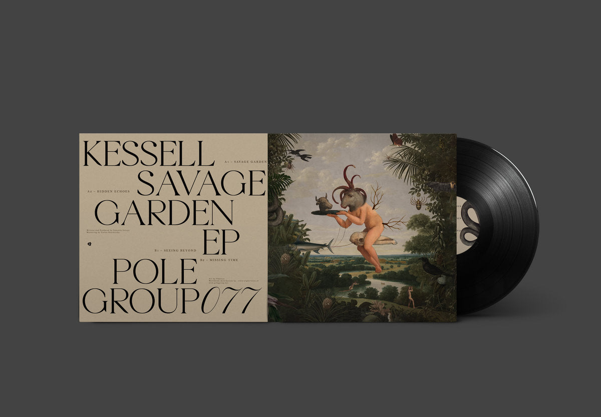 Kessell - Savage Garden EP [PoleGroup]