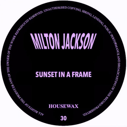 Milton Jackson - Sunset In A Frame [Housewax]