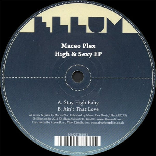 Maceo Plex - High & Sexy EP [Ellum]