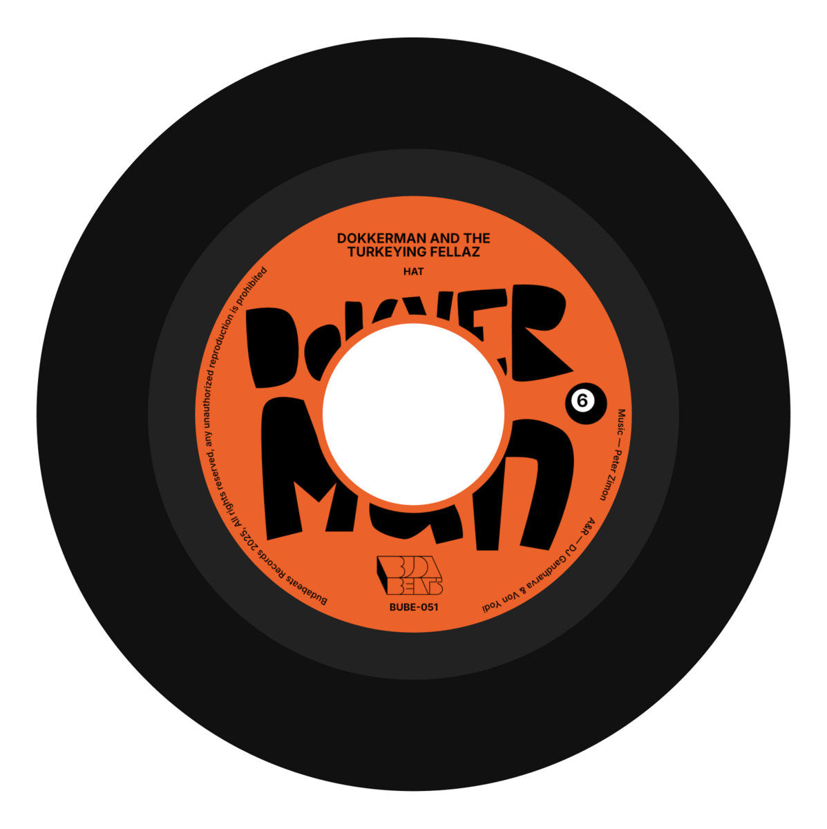Dokkerman & the Turkeying Fellaz - Hat / Kilenc [Budabeats]