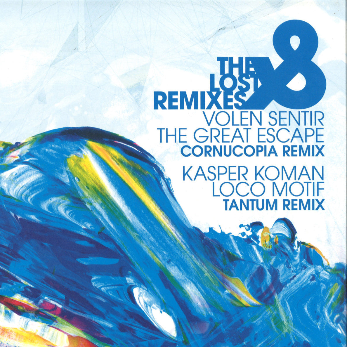 Volen Sentir & Kasper Koman - The Lost Remixes EP [Lost & Found]