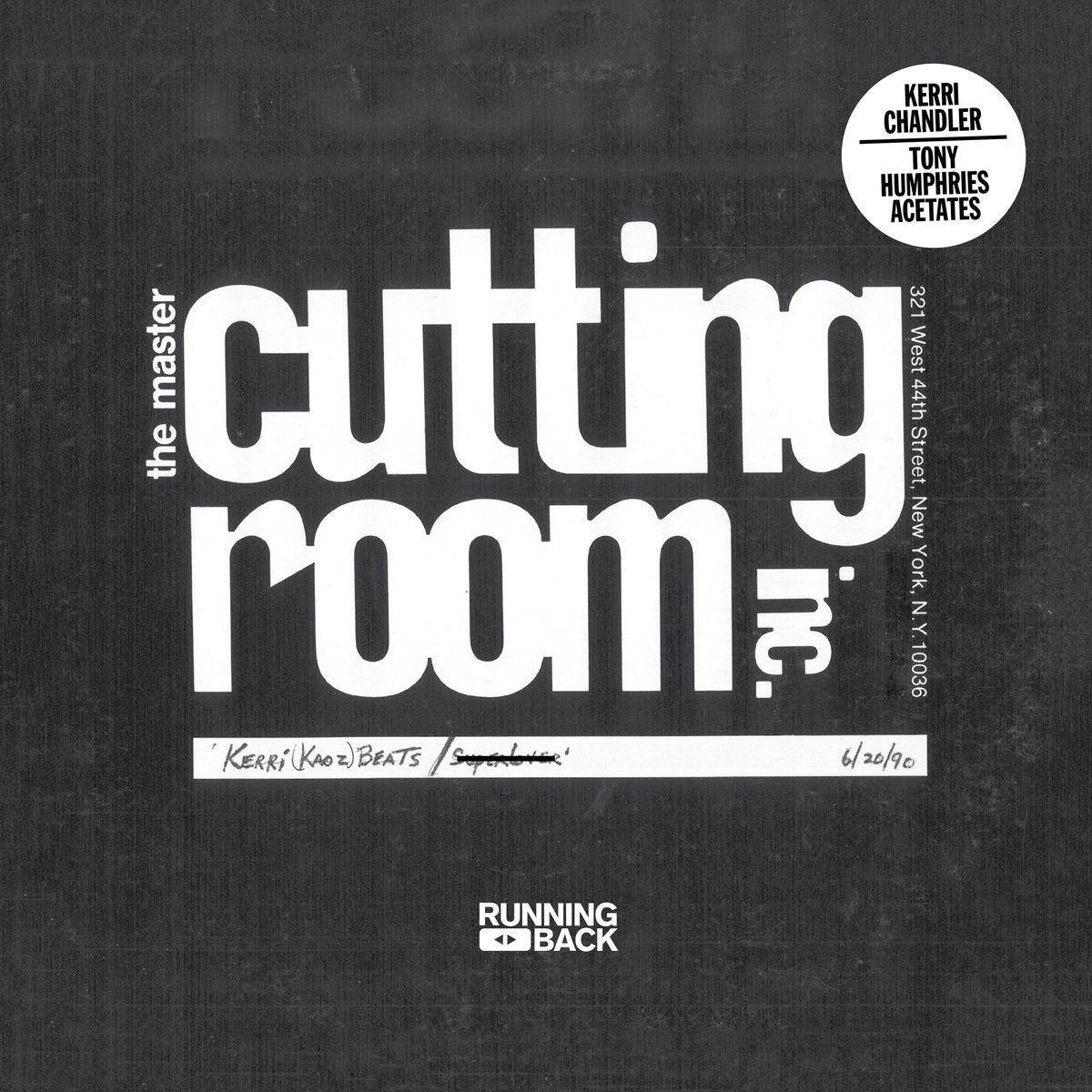 Kerri Chandler / Dee Dee Brave - Tony Humphries Acetates [Running Back]