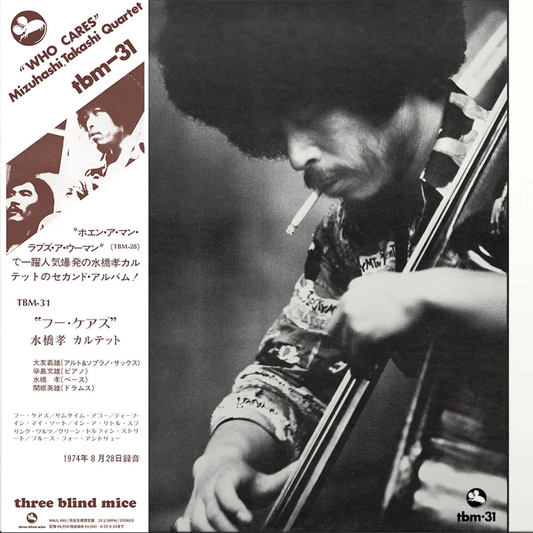 Takashi Mizuhashi Quartet – Who Cares LP [Three Blind Mice]