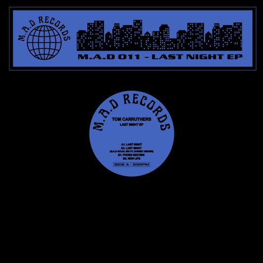 Tom Carruthers - Last Night EP [M.A.D Records]