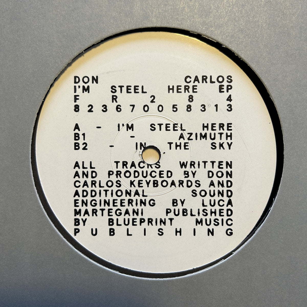 Don Carlos - I'm Steel Here EP [Freerange Records]