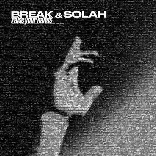 Break & SOLAH - Raise Your Hands / Short Stuff [Critical Music]