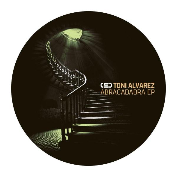 Toni Alvarez - Abracadabra EP [Planet Rhythm]