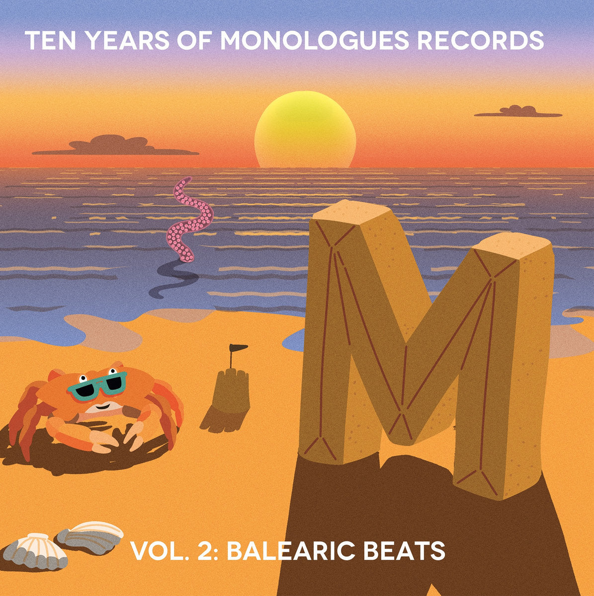 Ten Years Of Monologues Records Vol. 2: Balearic Beats [Monologues Records]