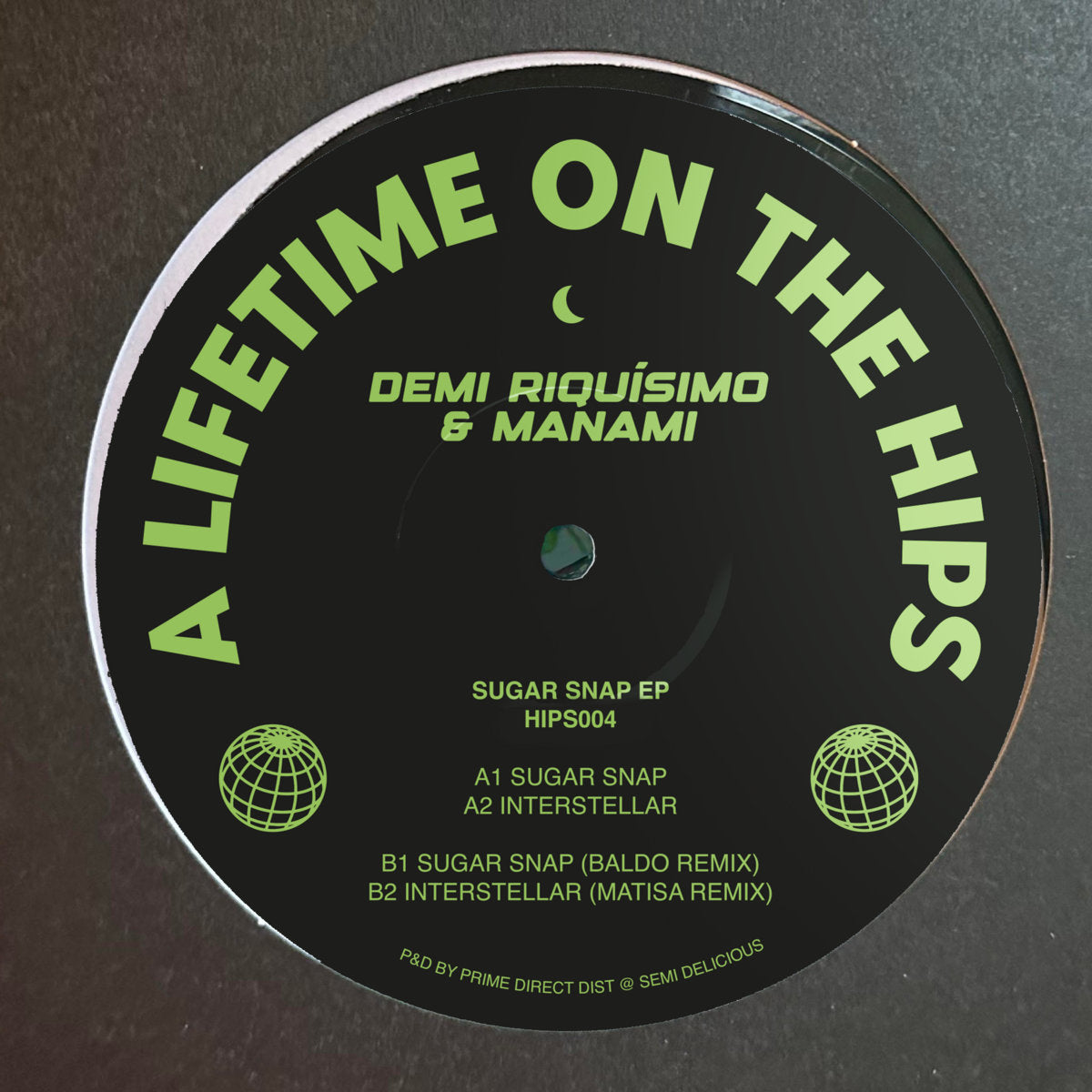 Demi Riquísimo & Manami - Sugar Snap EP [A Lifetime On The Hips]