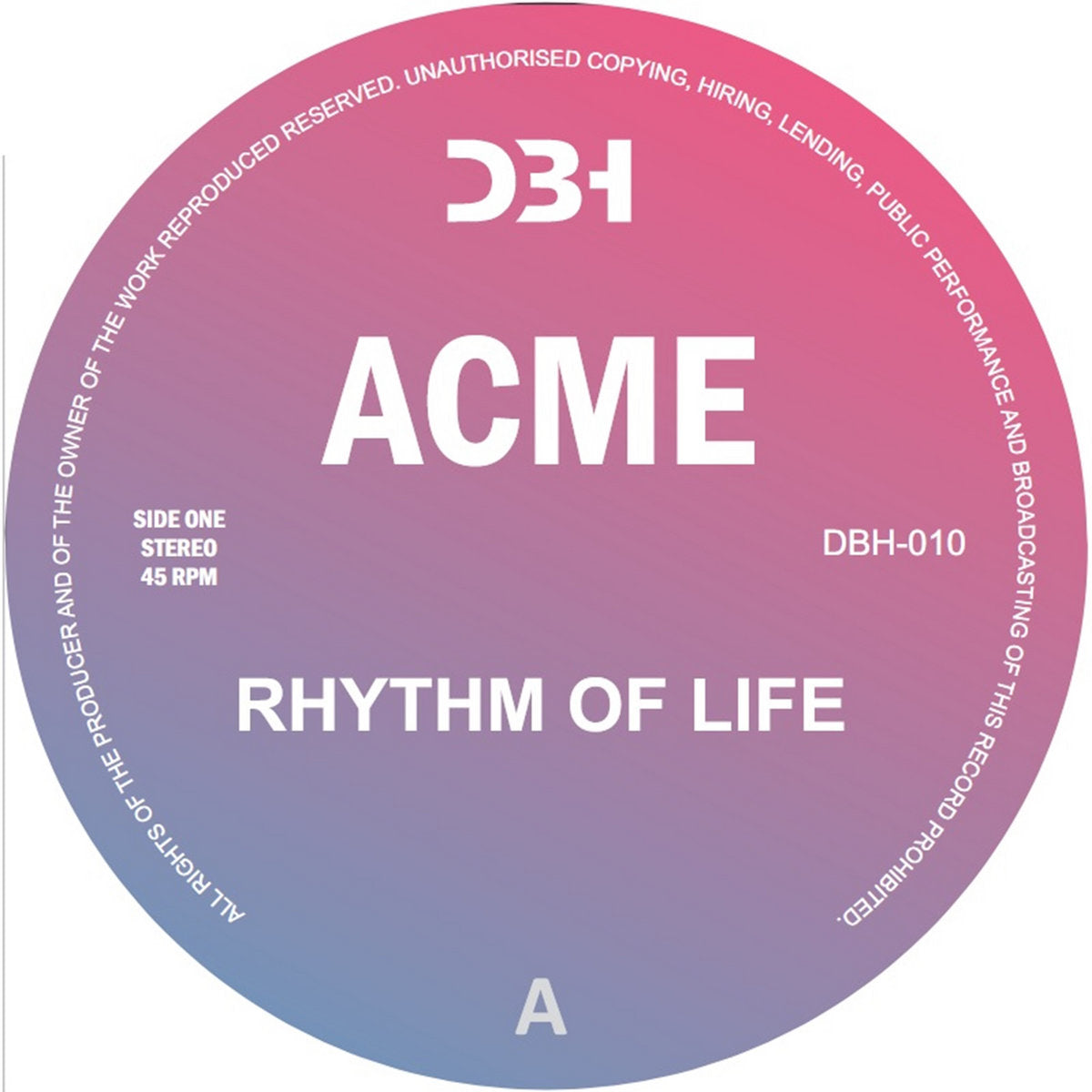 ACME - Rhythm Of Life [DBH Records]