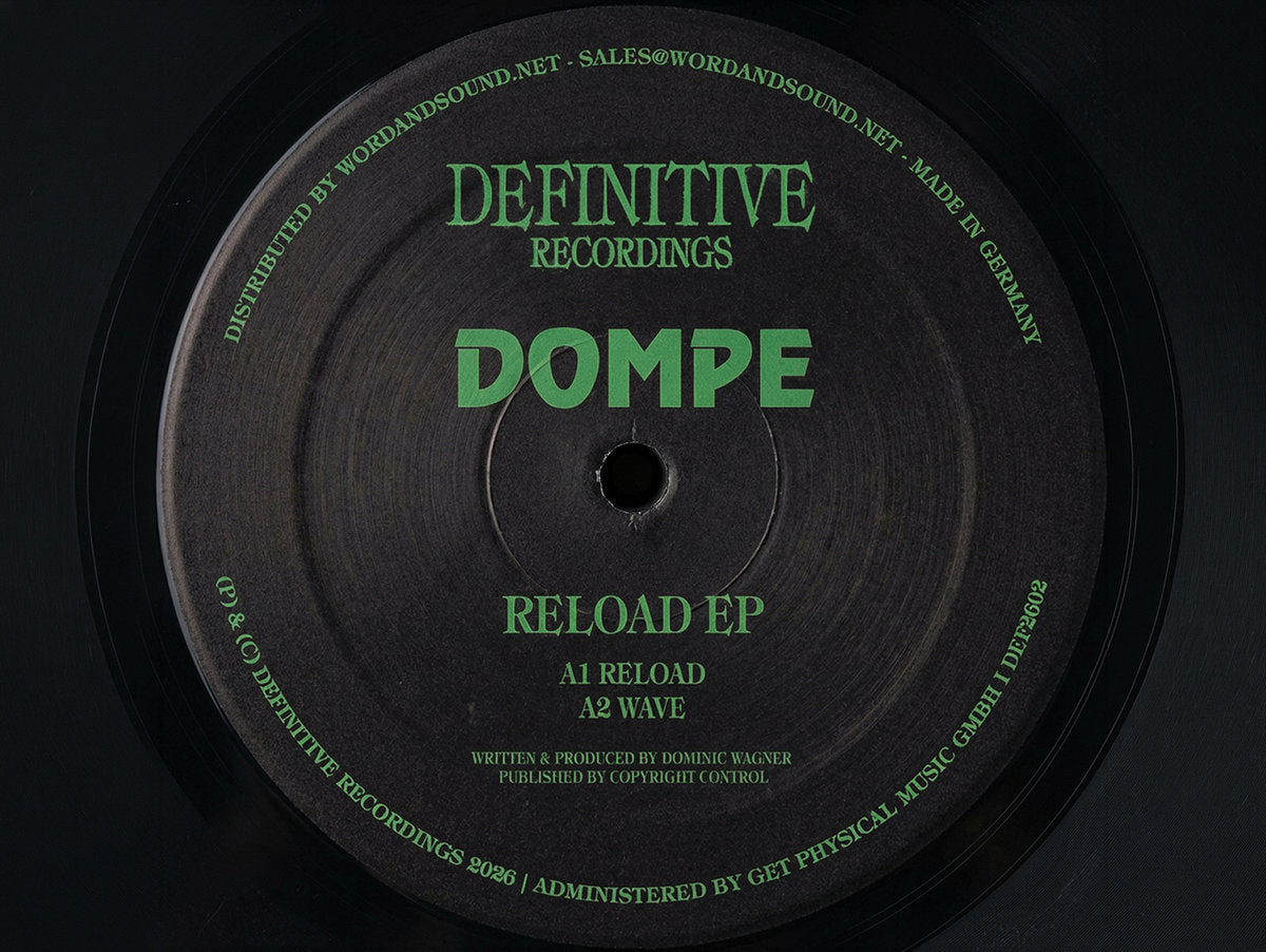 Dompe - Reload EP [Definitive Recordings]