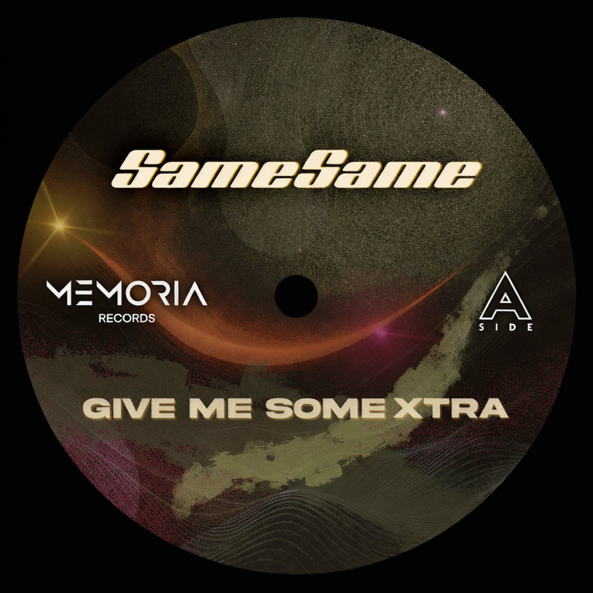 SameSame - Give me some Xtra [Memoria Recordings]