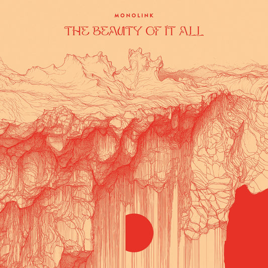 Monolink - The Beauty Of It All (2LP) [Embassy One]