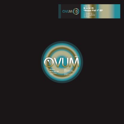 Manik - House Cut 1 EP [Ovum]