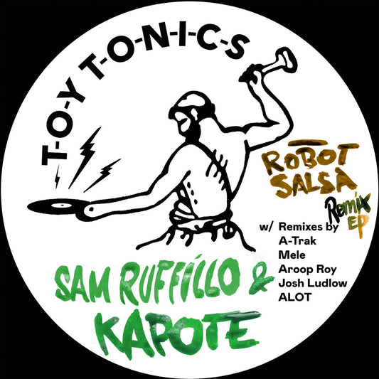 Sam Ruffillo & Kapote - Robot Salsa Remix EP [Toy Tonics]
