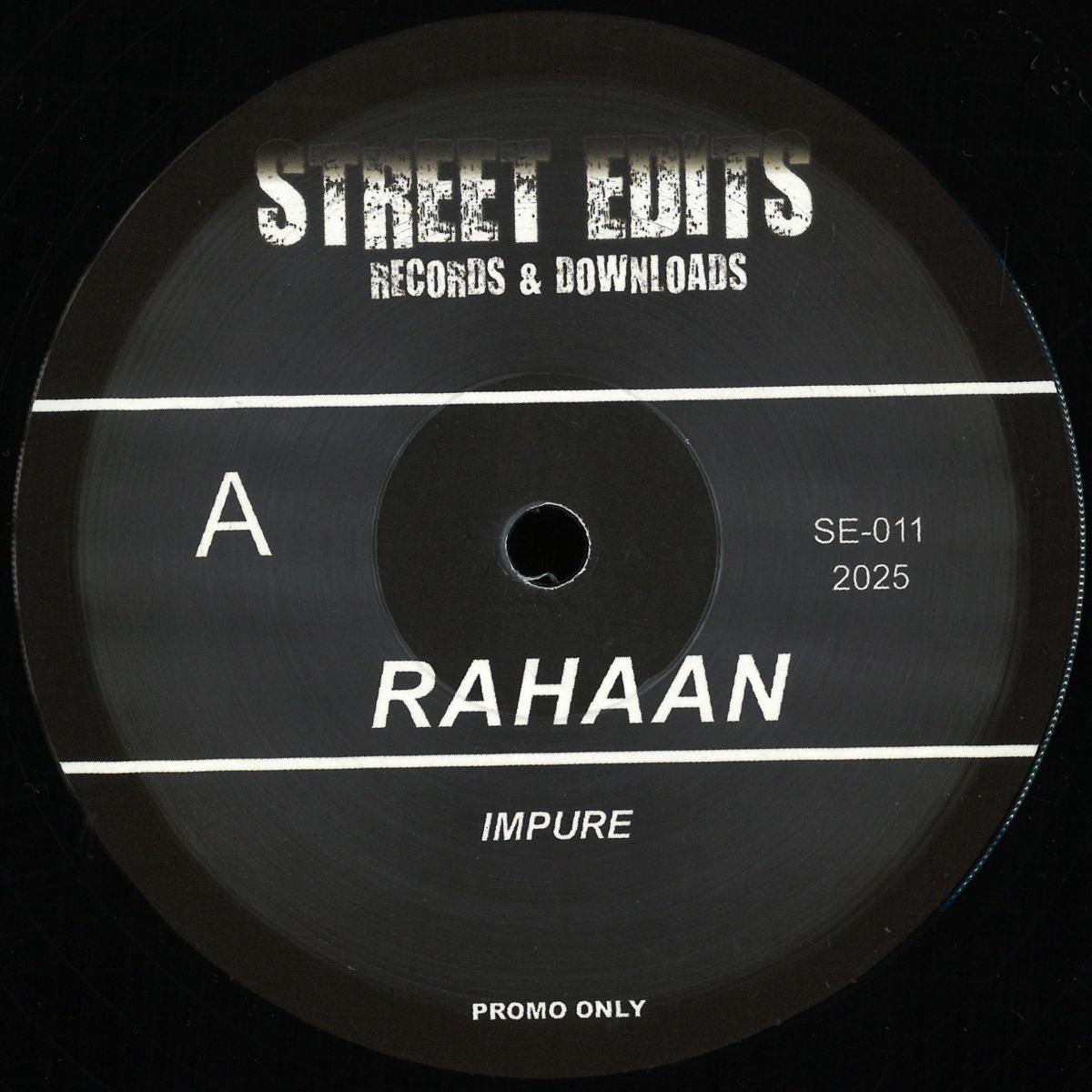 Rahaan - SE011 [Street Edits]