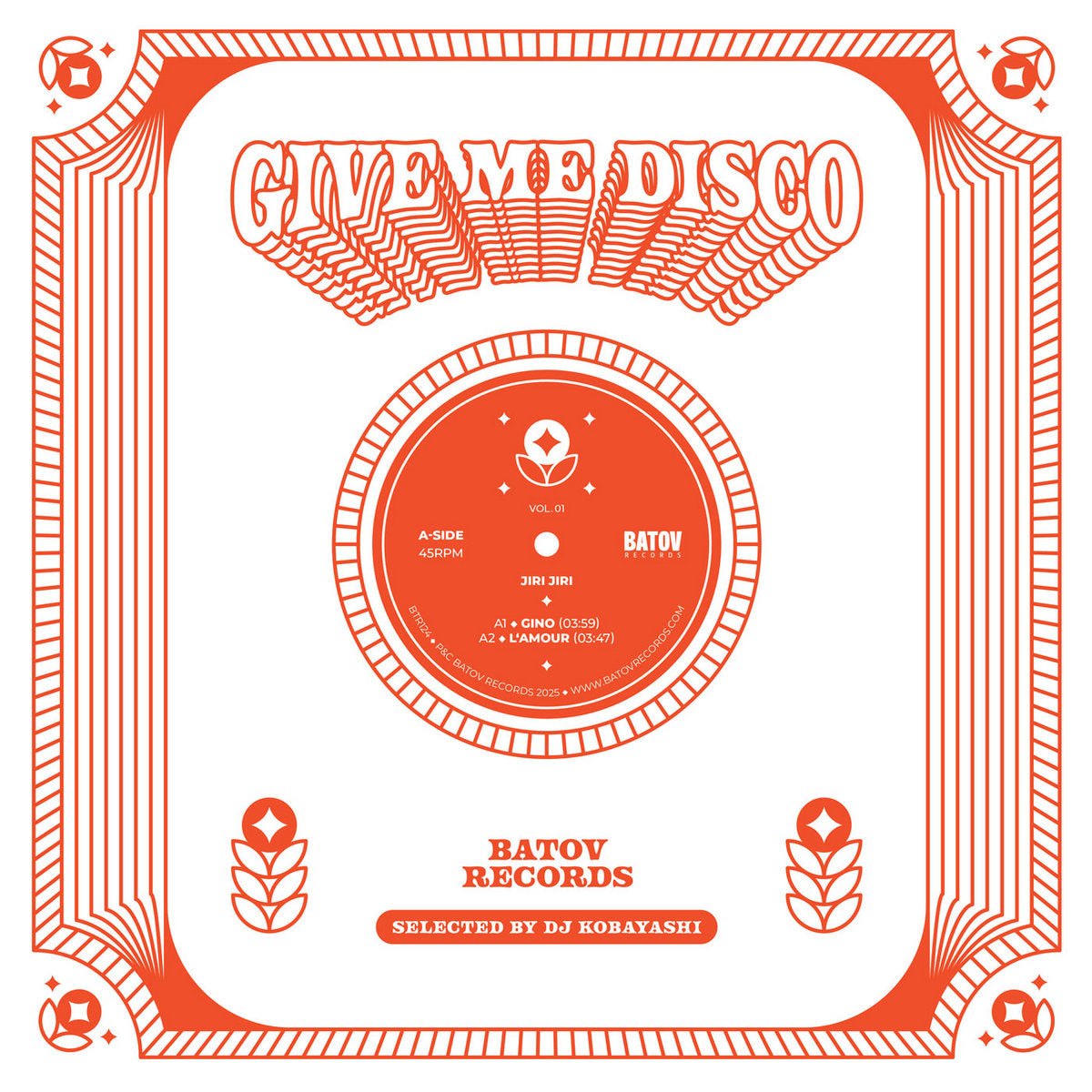 Jiri Jiri - Give Me Disco - Vol 1 (Selected by DJ Kobayashi) [Batov Records]
