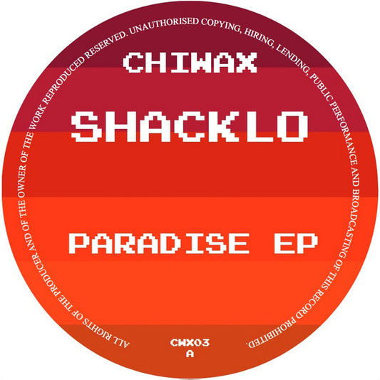 Shacklo - Paradise EP [Chiwax]