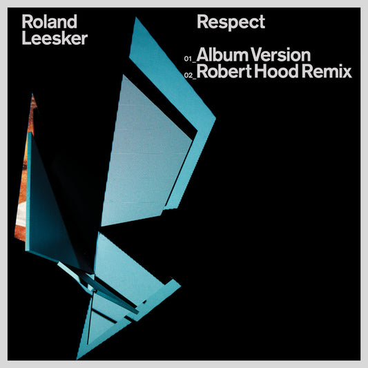 Roland Leesker - Respect [Get Physical]