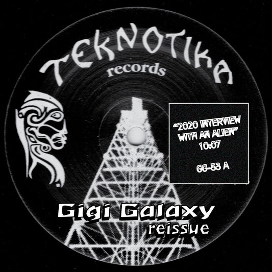 Gigi Galaxy - Reissue [Teknotika]