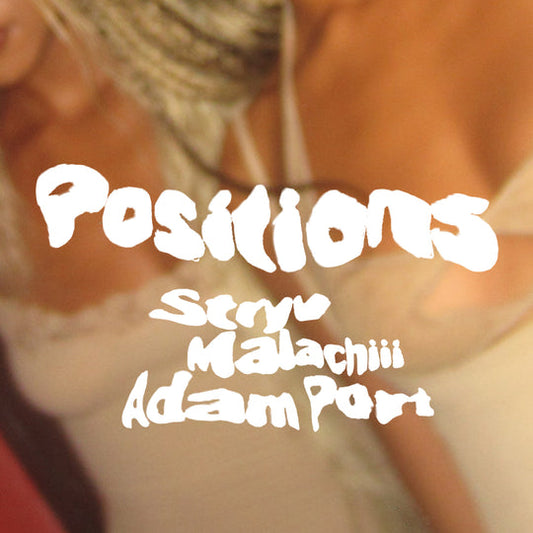 Adam Port, Malachiii, Stryv - Positions [Keinemusik]