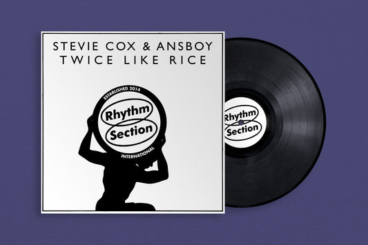 Stevie Cox & ansboy - Twice Like Rice [Rhythm Section]