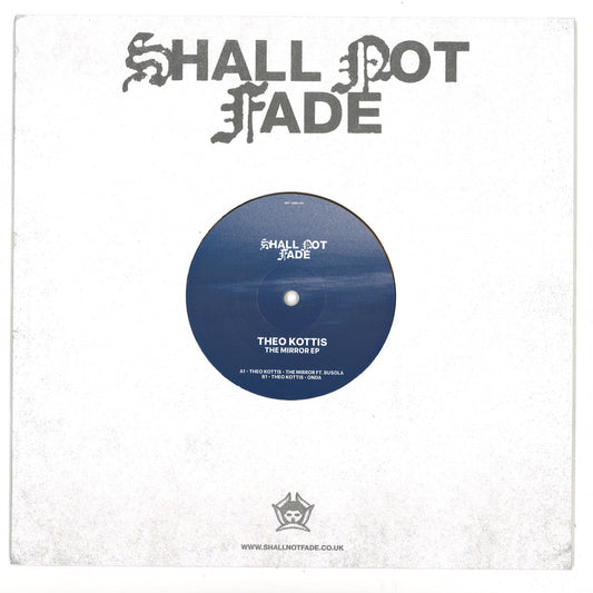 Theo Kottis - The Mirror EP [Shall Not Fade]