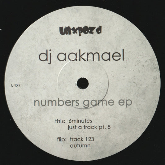 Dj Aakmael - Numbers Game EP [Unxpozd Entertainment]