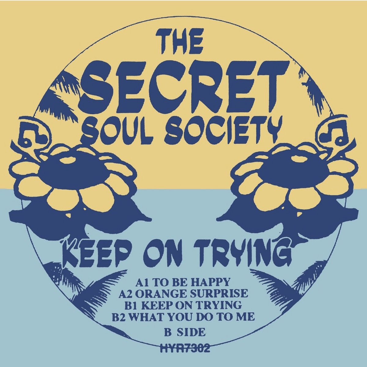 Secret Soul Society - Keep On Trying EP [Hell Yeah Recordings]
