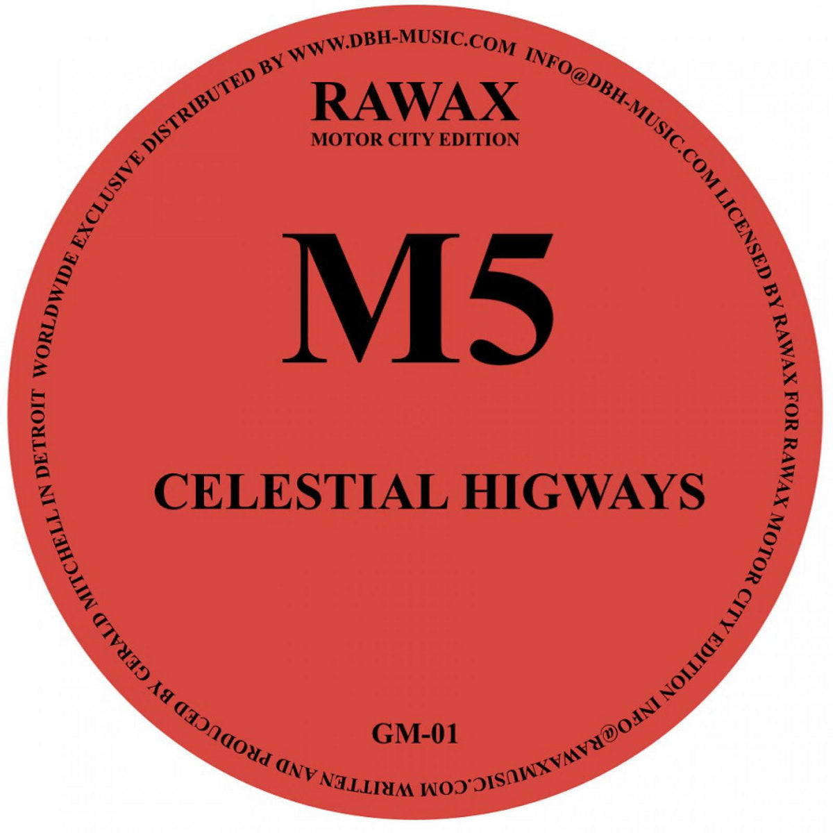 M5 (Gerald Mitchell) - Celestial Highways [Rawax Motor City Edition]