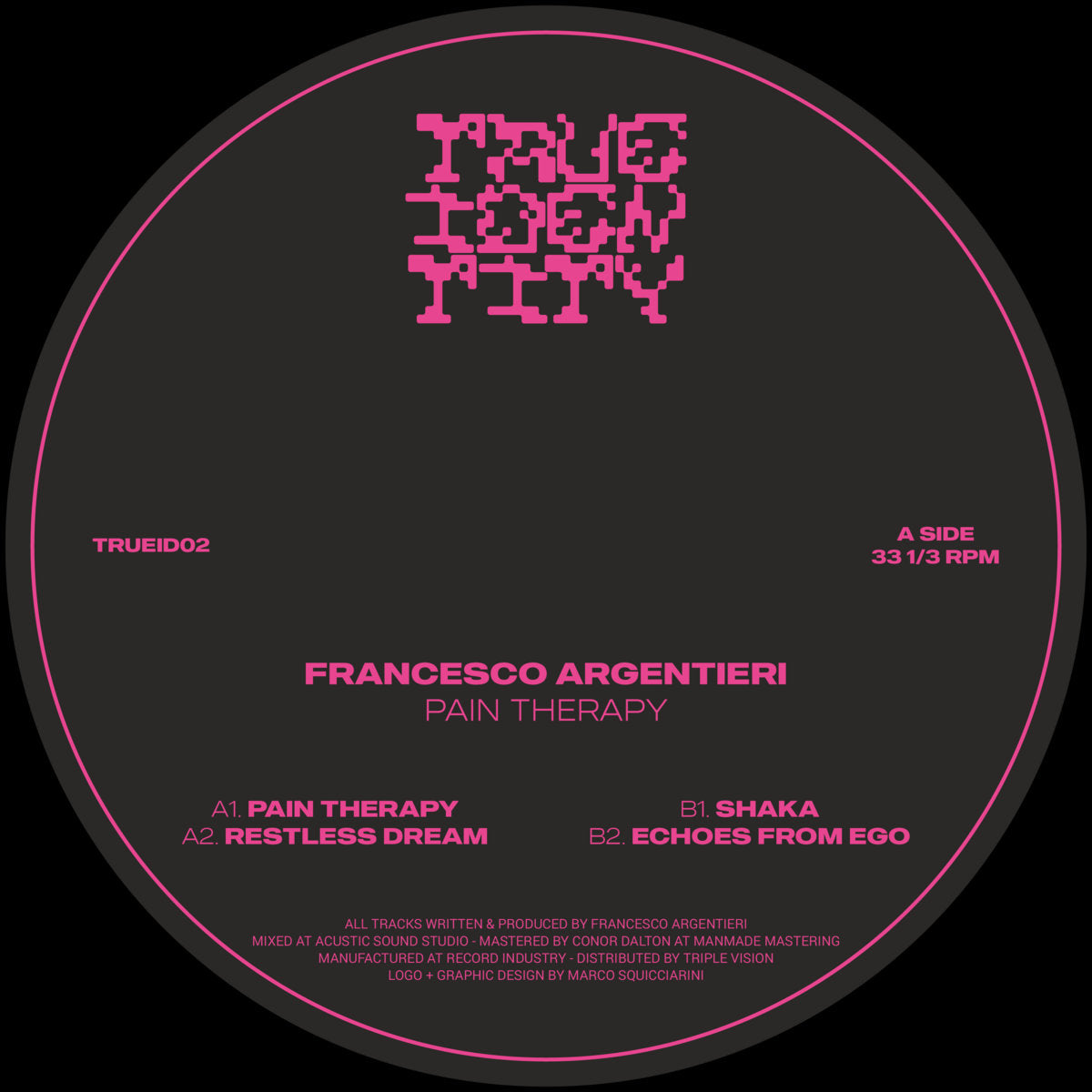 Francesco Argentieri - Pain Therapy [True Identity]