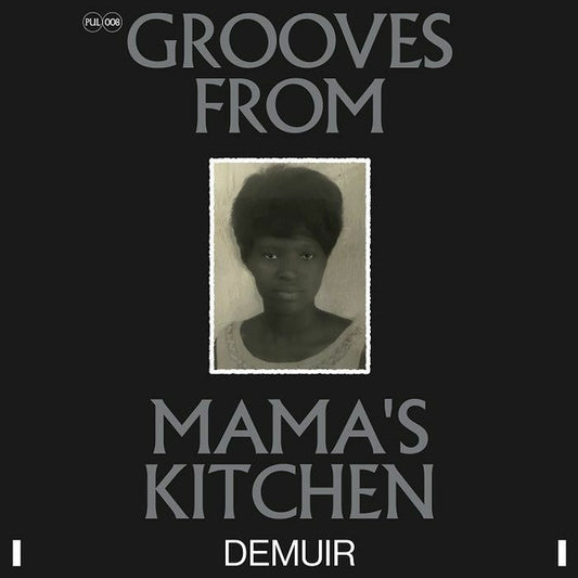 DEMUIR - Grooves From Mama's Kitchen [Purveyor Underground Limited]