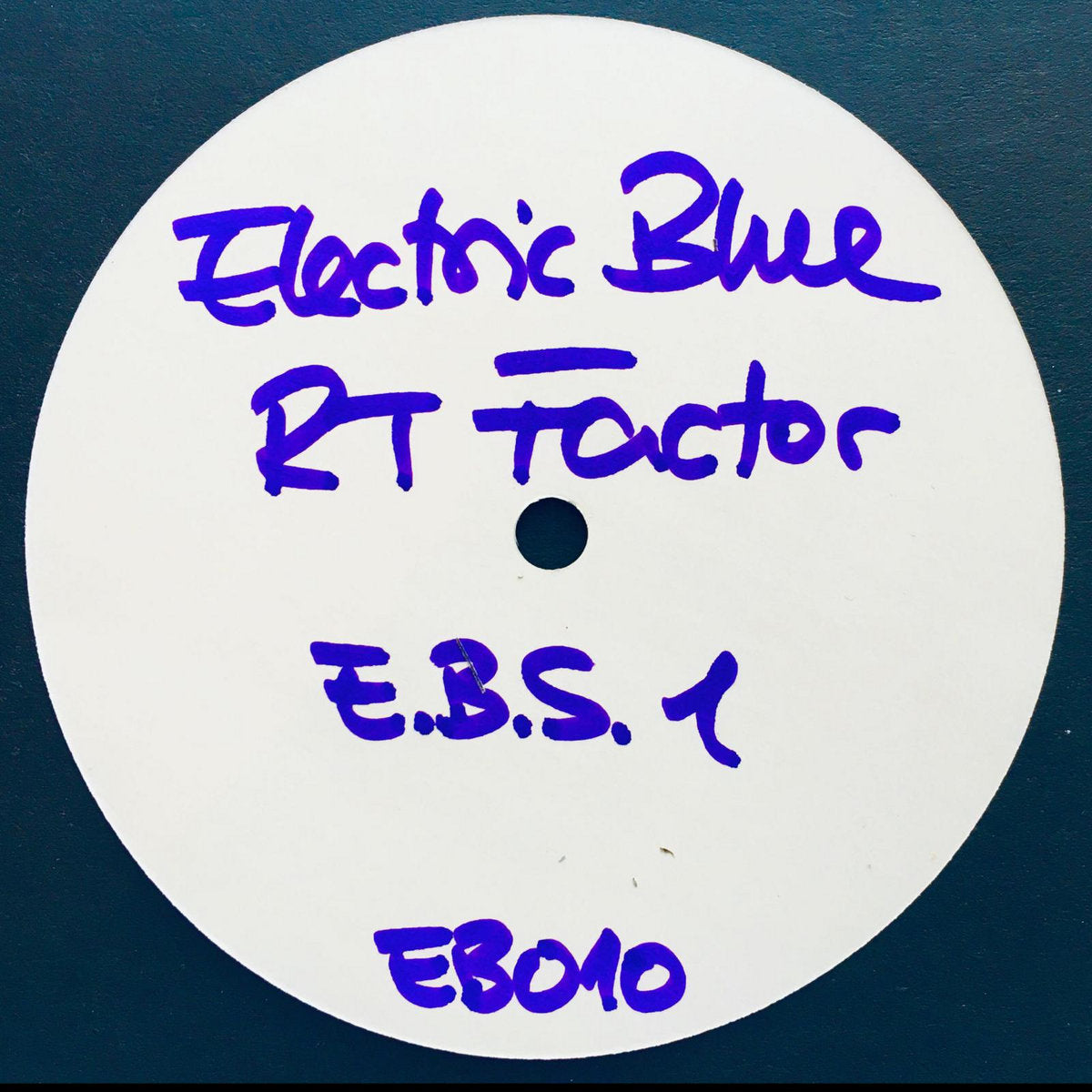 R T Factor (Ron Trent) - E.B.S 1 [Electric Blue]