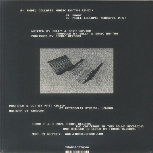 Sully - Model Collapse (Basic Rhythm Remix) / Proof [Fabriclive.]