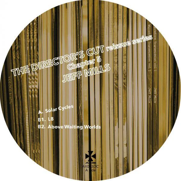 Jeff Mills - The Director's Cut Chapter 5 [Axis Records]