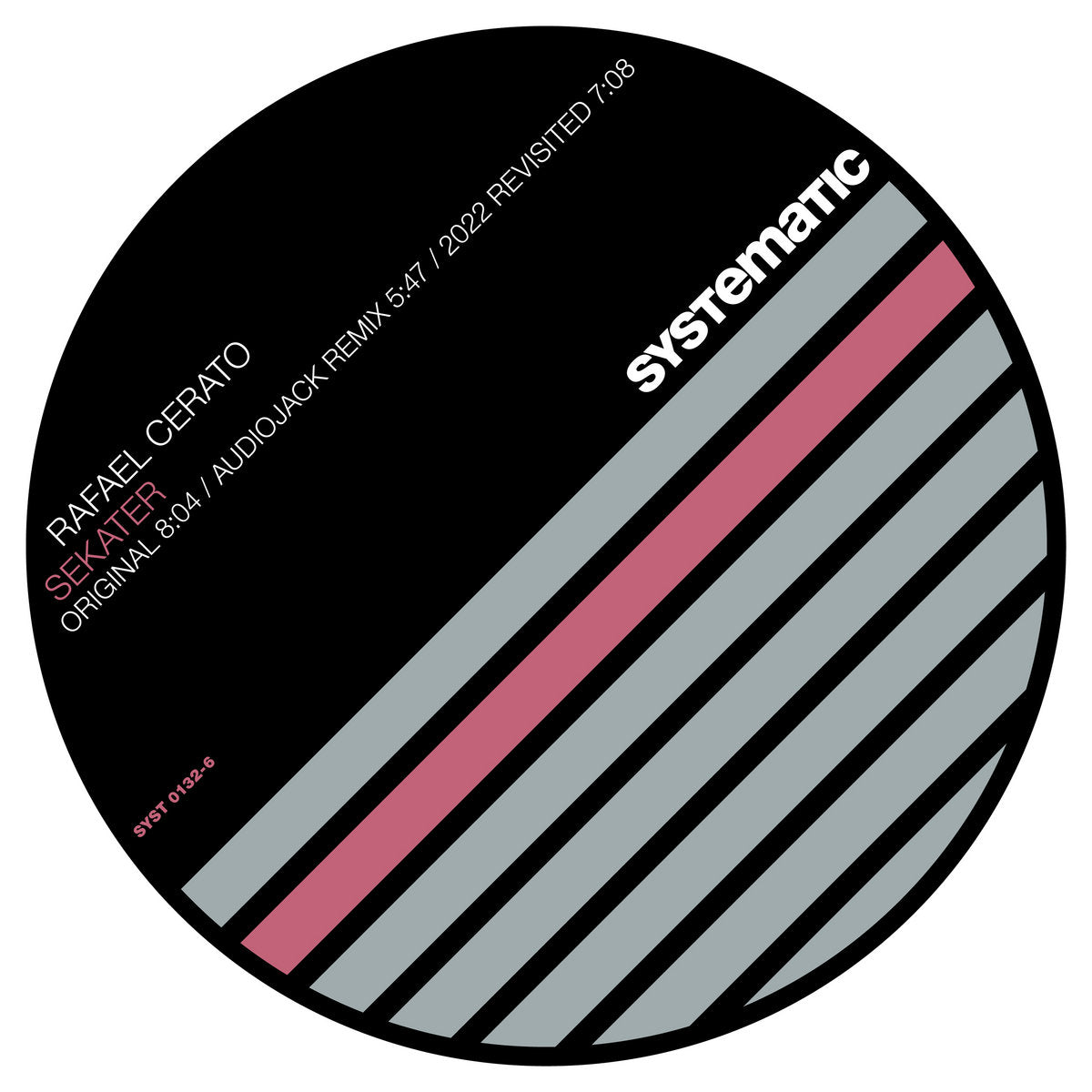 Rafael Cerato - Sekater (Incl. Audiojack Remix) [Systematic Recordings]