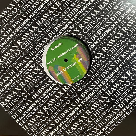 Julie Marghilano - Meliorism EP [Rawax]