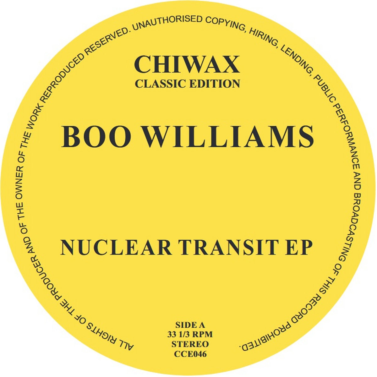 Boo Williams - Nuclear Transit EP [Chiwax]