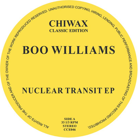 Boo Williams - Nuclear Transit EP [Chiwax]
