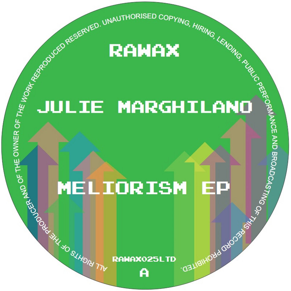 Julie Marghilano - Meliorism EP [Rawax]