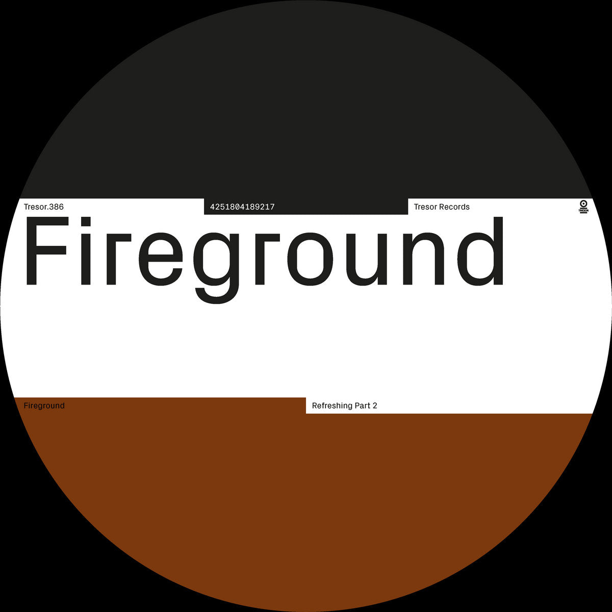 Fireground - Refreshing Part 2 [Tresor]