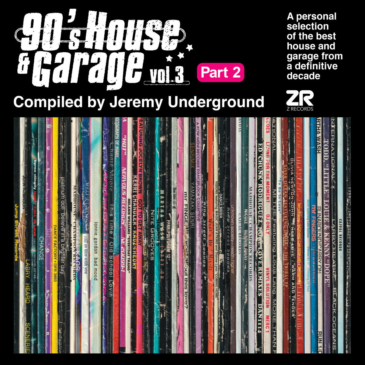 90's House & Garage Vol.3 - Compiled by Jeremy Underground Pt.2 (2LP) [Z Records]