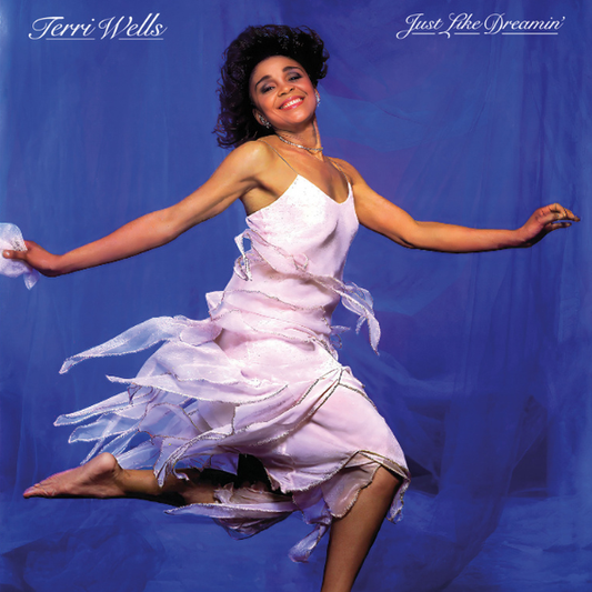 Terri Wells - Just Like Dreamin' [Sonic Wax Records]