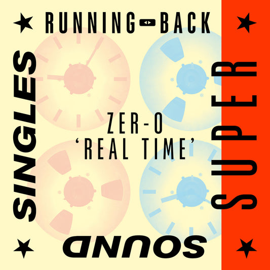 Zer-o Real Time – 40 Year Anniversary [Running Back]